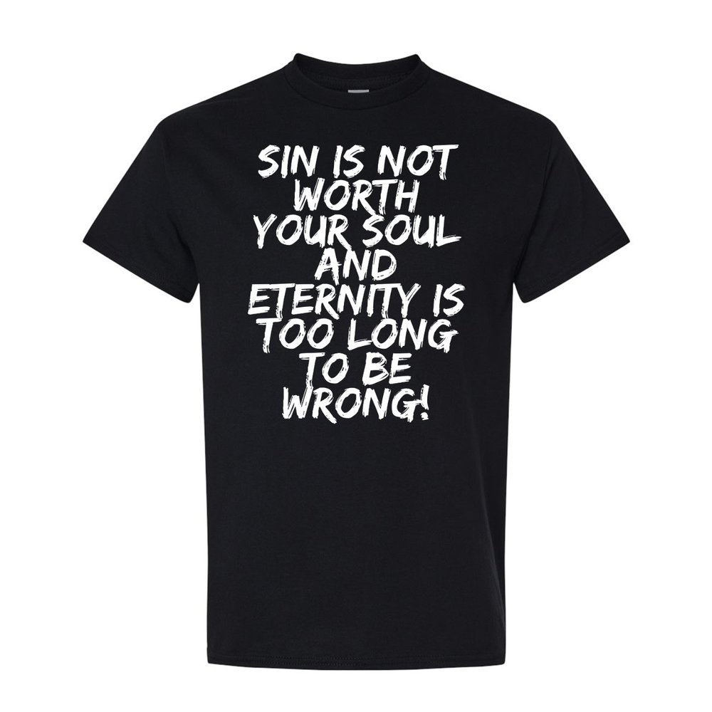 Eternity is Too Long - Black Tee