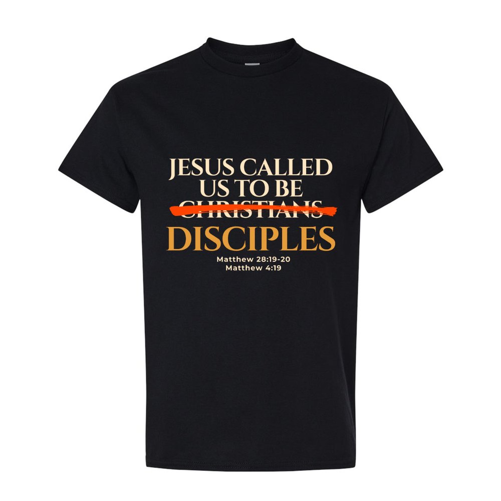 The called Disciple - Black Unisex Tee
